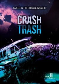CRASH TRASH