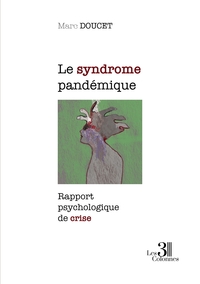 Le syndrome pandémique