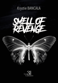 SMELL OF REVENGE
