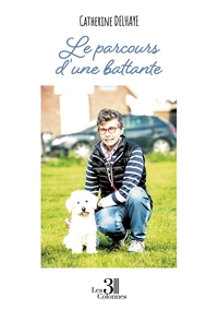 Le parcours d'une battante