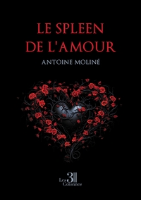 LE SPLEEN DE L'AMOUR