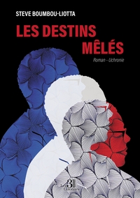 Les destins mêlés
