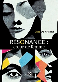 RESONANCE : COEUR DE FEMME
