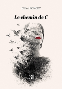 Le chemin de C