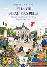 Et la vie serait plus belle