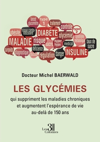 LES GLYCEMIES QUI SUPPRIMENT LES MALADIES CHRONIQUES