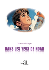 Dans les yeux de Noah