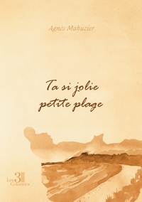 TA SI JOLIE PETITE PLAGE