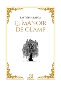 LE MANOIR DE CLAMP