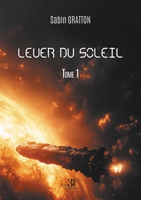 LEVER DU SOLEIL - TOME 1
