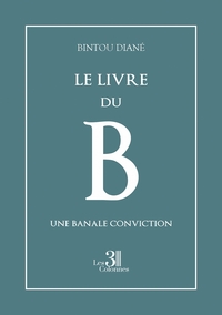 Le livre du B