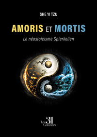 AMORIS ET MORTIS - LE NEOSTOICISME SPIERKELIEN