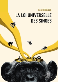 LA LOI UNIVERSELLE DES SINGES