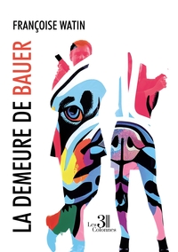 LA DEMEURE DE BAUER