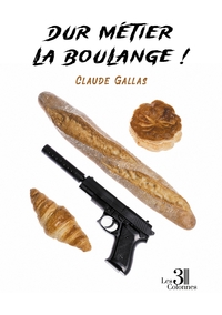 Dur métier la boulange !