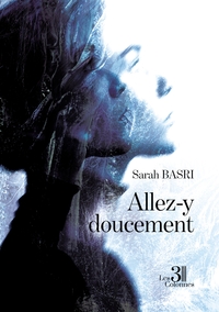 ALLEZ-Y DOUCEMENT