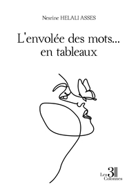 L'ENVOLEE DES MOTS... EN TABLEAUX