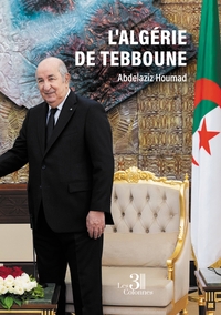 L'ALGERIE DE TEBBOUNE
