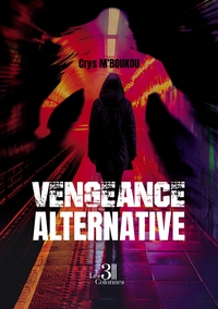 VENGEANCE ALTERNATIVE