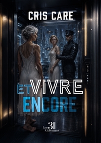 Et vivre encore