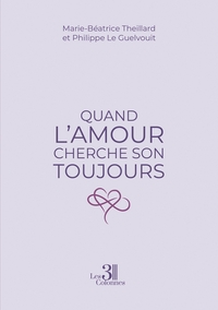 QUAND L'AMOUR CHERCHE SON TOUJOURS