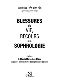 Blessures de vie, recours à la sophrologie