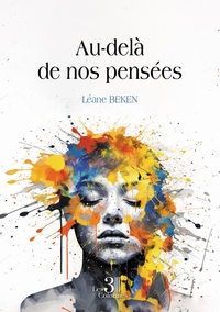 AU-DELA DE NOS PENSEES