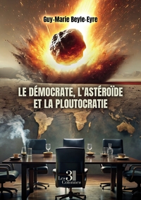Le démocrate, l'astéroïde et la ploutocratie