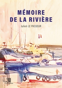 MEMOIRE DE LA RIVIERE