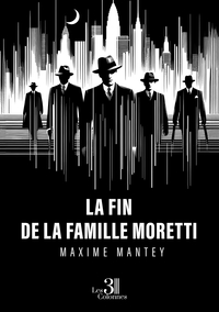 La fin de la famille Moretti