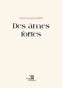 DES AMES FORTES