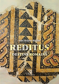 REDITUS - DESTINS ROMAINS