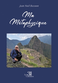 Ma Métaphysique