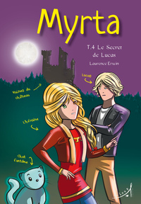 Myrta T4 : Le Secret de Lucas