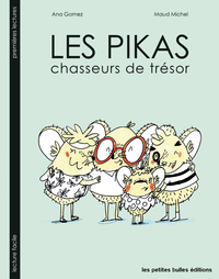 Les Pikas, chasseurs de trésor