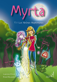 Myrta T1 : Les Sirènes kleptomanes