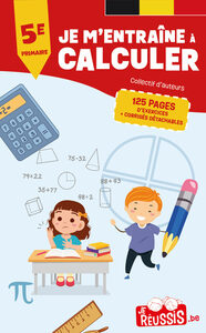 JE M'ENTRAINE A CALCULER 5EME PRIMAIRE