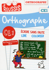 JE REUSSIS ORTHOGRAPHE CE1