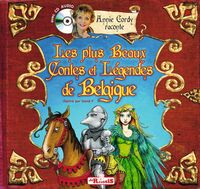 LES PLUS BEAUX CONTES ET LEGENDES DE BELGIQUE + 1CD