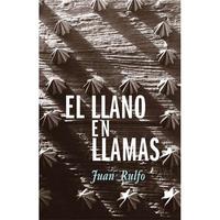 JUAN RULFO EL LLANO EN LLAMAS /ESPAGNOL