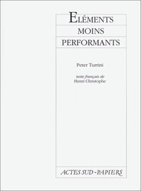 Eléments moins performants