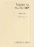 Je ne suis pas Frankenstein