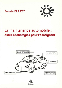 La maintenance automobile : outils et stratégies pour l'enseignant