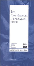 LES CONFERENCES D'UNE SAISON RUSSE - THEATRE ET HISTOIRE CONTEMPORAINS 2