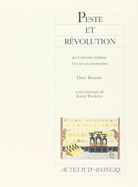 Peste et révolution - La colonne infame et Un ver au ministére