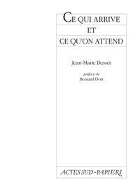 CE QUI ARRIVE ET CE QU'ON ATTEND