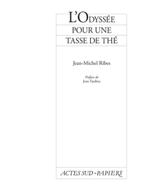 L'ODYSSEE POUR UNE TASSE DE THE