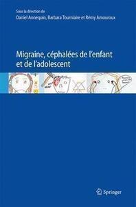 Migraine, céphalées de l'enfant et de l'adolescent