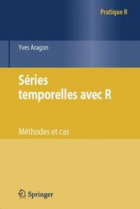 Séries temporelles avec R - méthodes et cas