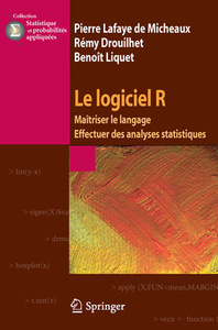 Le logiciel R - maîtriser le langage, effectuer des analyses statistiques